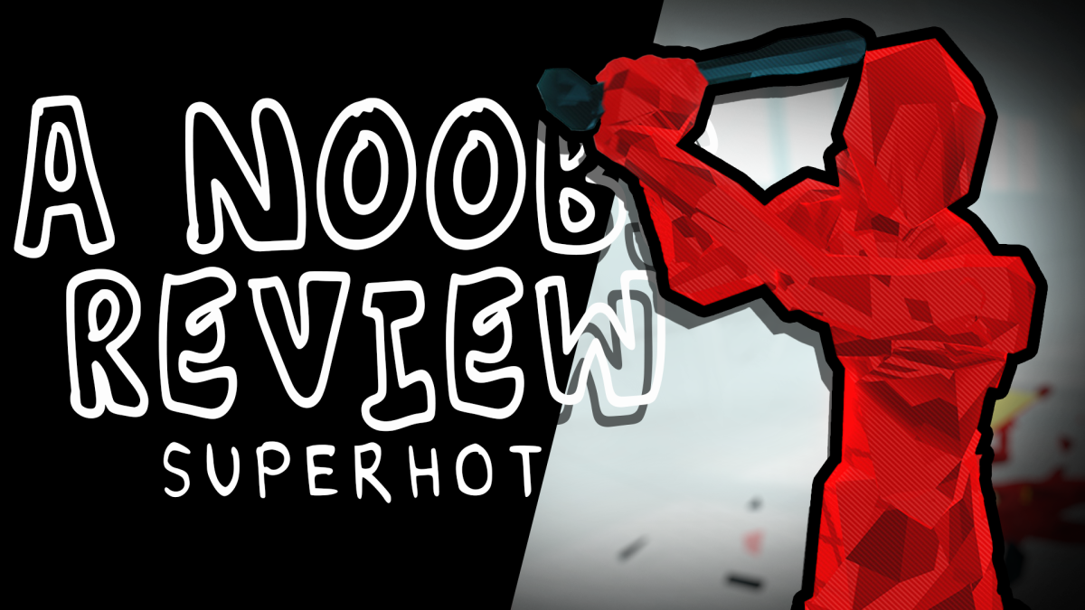 A Noob’s Review – SUPERHOT